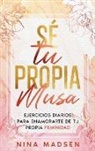 Special Art Development, Nina Madsen - Sé tu propia musa