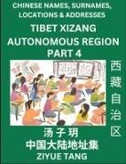 Ziyue Tang - Tibet Xizang Autonomous Region (Part 4)- Mandarin Chinese Names, Surnames, Locations & Addresses, Learn Simple Chinese Characters, Words, Sentences with Simplified Characters, English and Pinyin