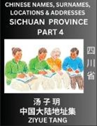 Ziyue Tang - Sichuan Province (Part 4)- Mandarin Chinese Names, Surnames, Locations & Addresses, Learn Simple Chinese Characters, Words, Sentences with Simplified Characters, English and Pinyin