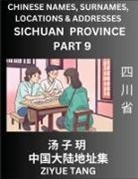 Ziyue Tang - Sichuan Province (Part 9)- Mandarin Chinese Names, Surnames, Locations & Addresses, Learn Simple Chinese Characters, Words, Sentences with Simplified Characters, English and Pinyin