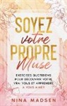 Special Art Development, Nina Madsen - Soyez votre propre muse