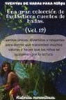 Historias Maravillosas - Cuentos de hadas para niños Una gran colección de fantásticos cuentos de hadas.(Vol. 12)