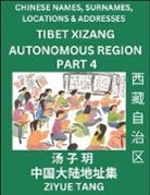 Ziyue Tang - Tibet Xizang Autonomous Region (Part 5)- Mandarin Chinese Names, Surnames, Locations & Addresses, Learn Simple Chinese Characters, Words, Sentences with Simplified Characters, English and Pinyin