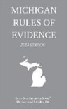 Michigan Legal Publishing Ltd. - Michigan Rules of Evidence; 2024 Edition