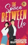Melanie Summers - The Space Between Us
