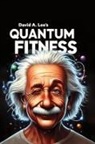 David A Lee - Quantum Fitness