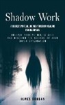 James Dorgan - Shadow Work
