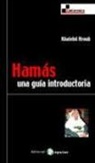 Khaled Hroub - Hamás : una guía introductoria