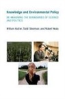 William Ascher, Ascher William, Robert Healy, Healy Robert, Toddi Steelman, Steelman Toddi - Knowledge and Environmental Policy