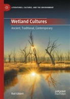 Rod Giblett - Wetland Cultures