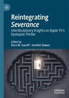 Dawes, Jennifer Dawes, Nora M. Isacoff, M Isacoff, Nora M Isacoff - Reintegrating Severance