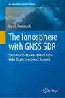 Ivan G Petrovski II, Ivan G. Petrovski II - The Ionosphere with GNSS SDR