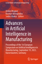 Kosmas Alexopoulos, Sotiris Makris, Achim Wagner - Advances in Artificial Intelligence in Manufacturing