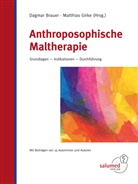 Dagmar Brauer, Girke, Matthias Girke - Anthroposophische Maltherapie