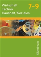 Wirtschaft - Technik - Haushalt/Soziales - Zum Lehrplan in Sachsen - Ausgabe 2010 - 7.-9. Schuljahr