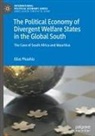 Elias Phaahla - The Political Economy of Divergent Welfare States in the Global South