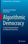 Patrici Calvo, Domingo García-Marzá - Algorithmic Democracy