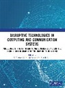 M. Suresh Babu, M. Suresh Babu, K. Venkata Murali Mohan - Disruptive Technologies in Computing and Communication Systems