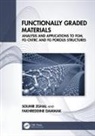 Fakhreddine Dammak, Souhir Zghal, Souhir Dammak Zghal - Functionally Graded Materials