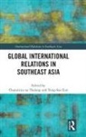 Chanintira (Thammasat University Na Thalang, Yong-Soo Eun, Eun Yong-Soo, Chanintira na Thalang - Global International Relations in Southeast Asia