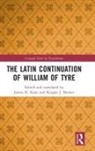 James H. Brewer Kane, Keagan J. Brewer, James H. Kane, Kane James H. - Latin Continuation of William of Tyre