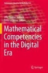 Geraniou, Eirini Geraniou, Uffe Thomas Jankvist, Uffe Thomas Jankvist - Mathematical Competencies in the Digital Era