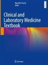 Marcello Ciaccio - Clinical and Laboratory Medicine Textbook