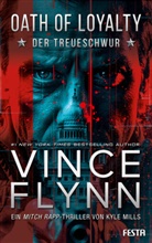 Vince Flynn, Kyle Mills - OATH OF LOYALTY - Der Treueschwur