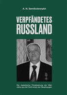Alexander Semikolenov - Verpfändetes Russland