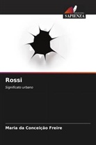 Maria Da Conceição Freire - Rossi