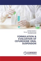 Venkata Gopaiah K, J N Suresh Kumar, Ramya Teja Medarametala - FORMULATION & EVALUATION OF CEFUROXIME ORAL SUSPENSION
