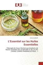 Fatiha Elhouiti - L'Essentiel sur les Huiles Essentielles