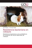 Fernando Padilla, José VAZQUEZ - Resistencia bacteriana en cobayos