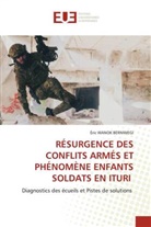 Éric WANOK BERNIWEGI - RÉSURGENCE DES CONFLITS ARMÉS ET PHÉNOMÈNE ENFANTS SOLDATS EN ITURI