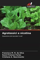 Karol Fireman Farias, Cristiane A. Nascimento, Francisca M. N. Da Silva - Agrotossici e nicotina