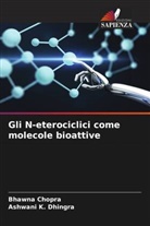 Bhawna Chopra, Ashwani K. Dhingra - Gli N-eterociclici come molecole bioattive