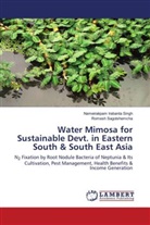 Nameirakpam Irabanta Singh, Romesh Sagolshemcha - Water Mimosa for Sustainable Devt. in Eastern South & South East Asia