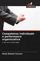 Paulo Dinarte Tavares - Competenza individuale e performance organizzativa