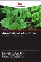 Karol Fireman Farias, Cristiane A. Nascimento, Francisca M. N. Da Silva - Agrotoxiques et nicotine