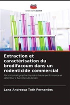 Lana Andressa Toth Fernandes - Extraction et caractérisation du brodifacoum dans un rodenticide commercial