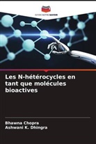 Bhawna Chopra, Ashwani K. Dhingra - Les N-hétérocycles en tant que molécules bioactives