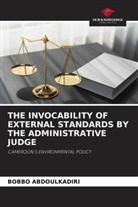 Bobbo Abdoulkadiri - THE INVOCABILITY OF EXTERNAL STANDARDS BY THE ADMINISTRATIVE JUDGE