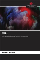 Lorena Ramos - Wild