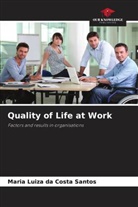 Maria Luiza da Costa Santos - Quality of Life at Work