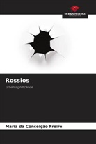 Maria Da Conceição Freire - Rossios