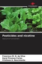 Karol Fireman Farias, Cristiane A. Nascimento, Francisca M. N. da Silva - Pesticides and nicotine