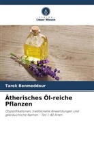 Tarek Benmeddour - Ätherisches Öl-reiche Pflanzen