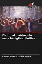 Claudia Patricia García Rivera - Diritto al matrimonio nelle famiglie collettive