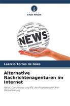 Laércio Torres de Góes - Alternative Nachrichtenagenturen im Internet