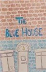 Pedro Arrifano, Mafalda Fernandes - The Blue House - a Halloween Fairy Tale